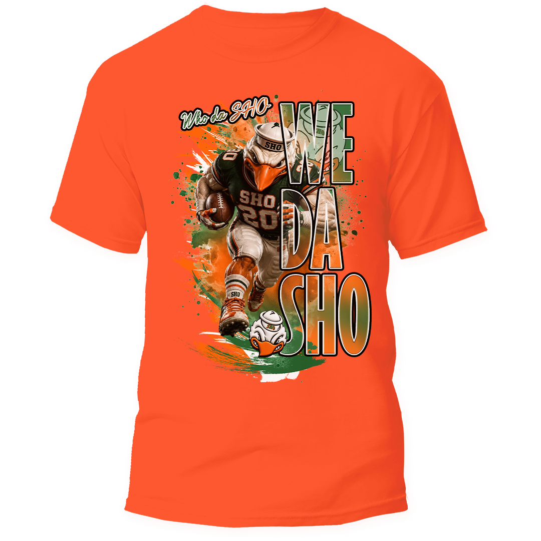 We Da SHO Tee Shirt
