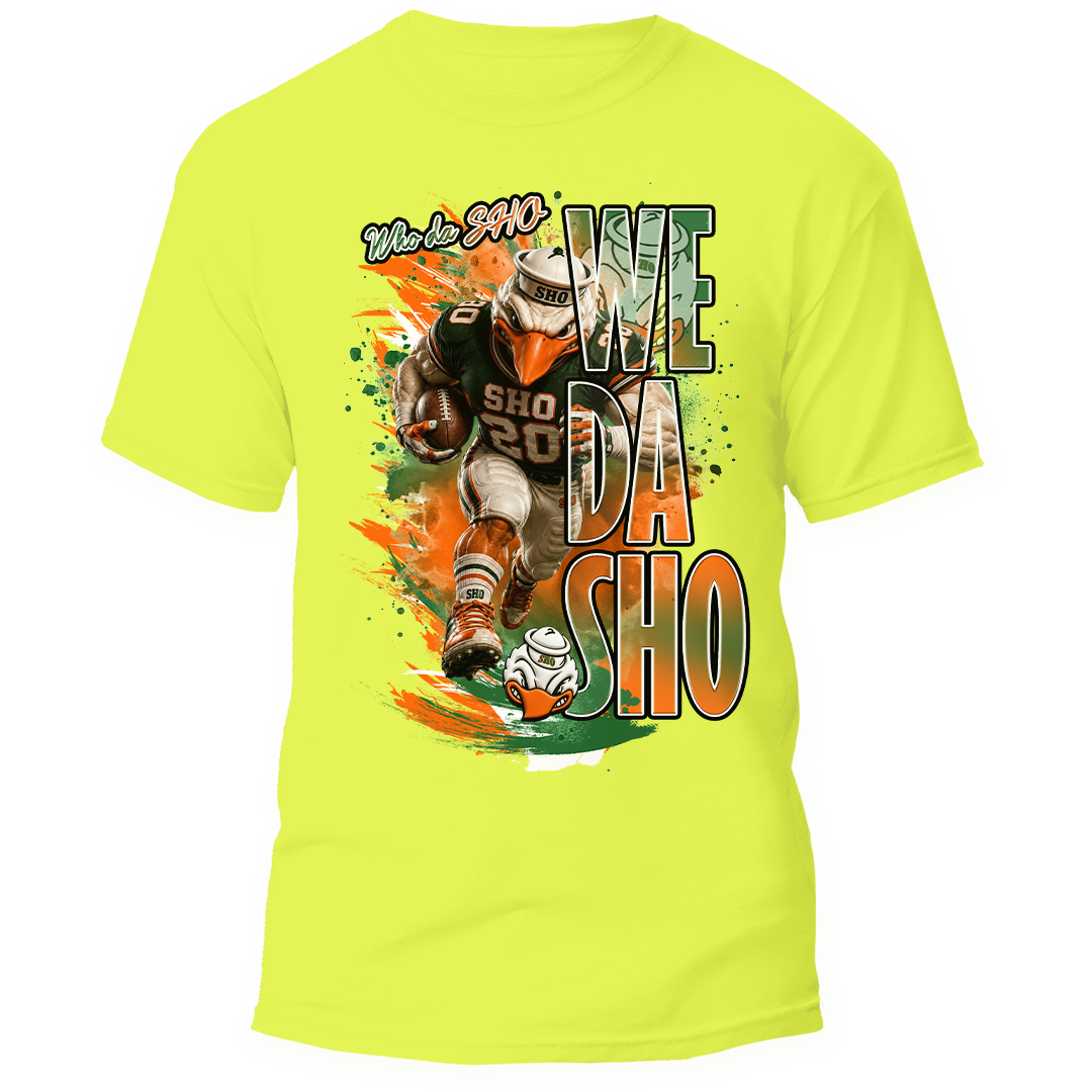 We Da SHO Tee Shirt