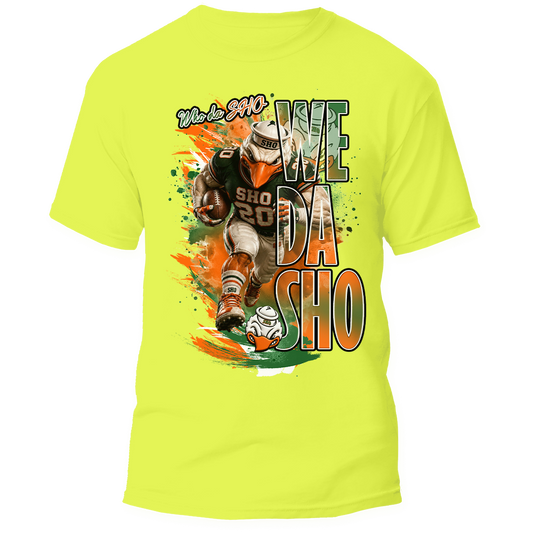 We Da SHO Tee Shirt