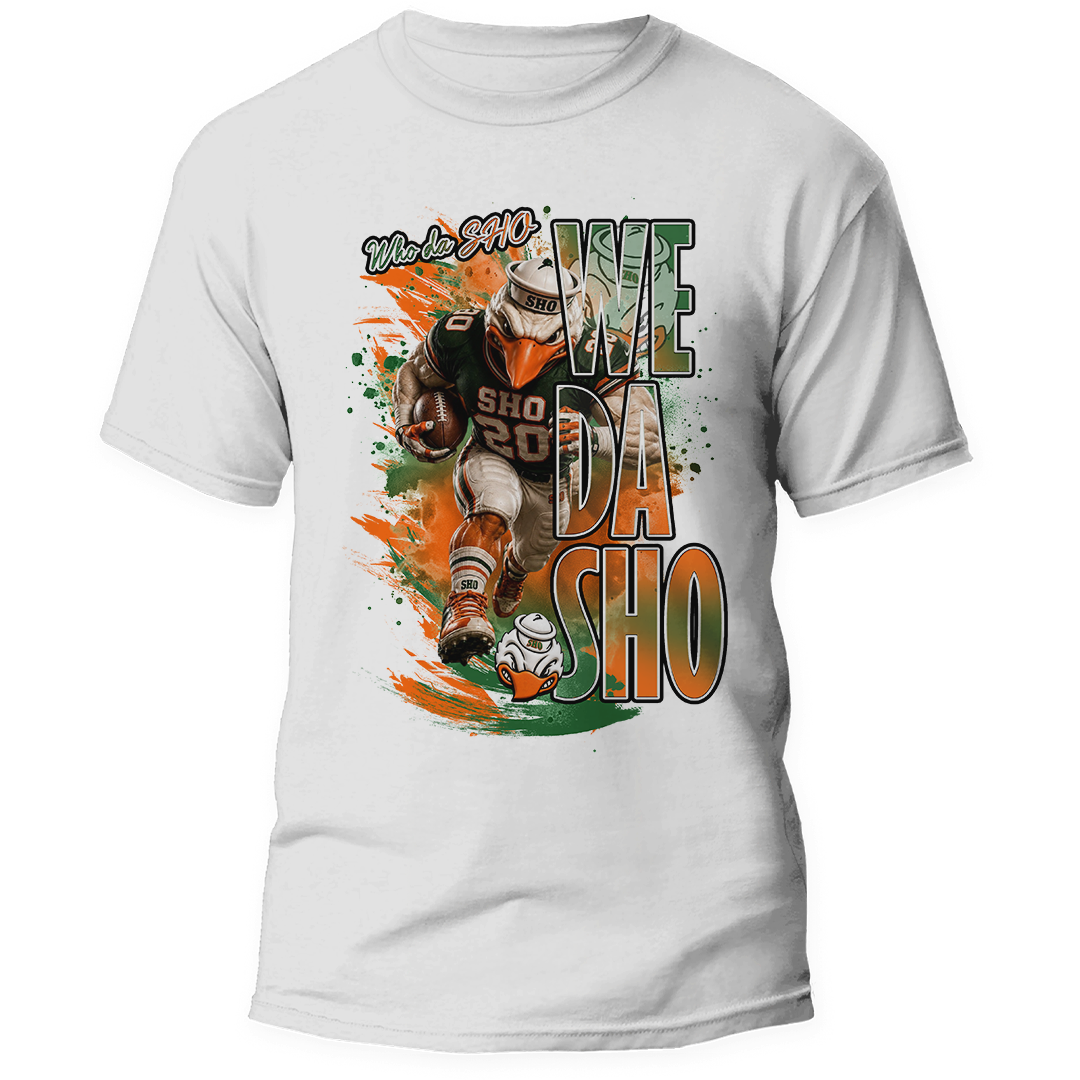 We Da SHO Tee Shirt